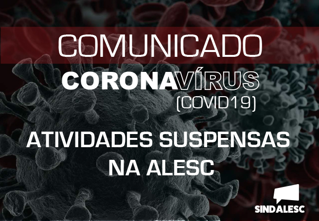 Atividades Suspensas na ALESC